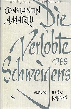 Die Verlobte des Schweigens. Originalausgabe "La fiancée du silence". Übersetzt von Ruth Uecker-L...