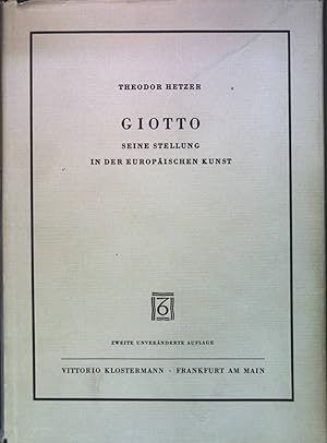 Bild des Verkäufers für Giotto Seine Stellung in der Europäischen Kunst. zum Verkauf von books4less (Versandantiquariat Petra Gros GmbH & Co. KG)