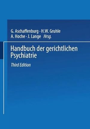 Imagen del vendedor de Handbuch der Gerichtlichen Psychiatrie (German Edition) by Aschaffenburg, G., Gruhle, H.W., Hoche, A., Lange, J. [Paperback ] a la venta por booksXpress