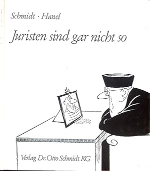 Seller image for Juristen sind gar nicht so : e. hchst subjektives Pldoyer fr ihre Schwchen u. Vorzge. for sale by books4less (Versandantiquariat Petra Gros GmbH & Co. KG)