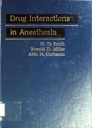 Bild des Verkufers fr Drug Interactions in Anaesthesia zum Verkauf von books4less (Versandantiquariat Petra Gros GmbH & Co. KG)