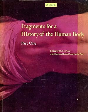 Immagine del venditore per Fragments for a History of the Human Body (Three Volume Set) venduto da Bagatelle Books