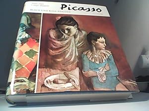 Seller image for Picasso : Blaue u. rosa Periode. Pierre Daix ; Georges Boudaille. [Unter Mitarb. von Joan Rosselet. bers. von Uta Berlet u.a.] for sale by Eichhorn GmbH