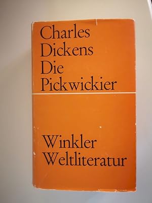 Seller image for Die Pickwickier : Roman. [Aus d. Engl. bertr. von Josef Thanner. Mit d. Zeichn. d. 1. Buchausg. von R. Seymour u. Phiz] = Winklers Weltliteratur) for sale by Antiquariat-Fischer - Preise inkl. MWST