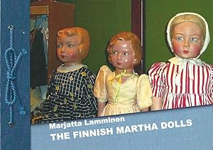 The Finnish Martha Dolls.