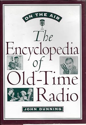Seller image for On the Air: The Encyclopedia of Old-Time Radio for sale by First Class Used Books