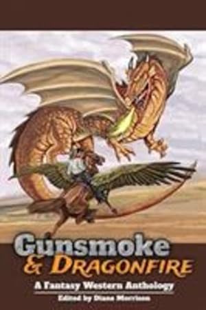 Imagen del vendedor de Gunsmoke & Dragonfire: A Fantasy Western Anthology [Soft Cover ] a la venta por booksXpress