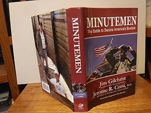 Seller image for Minutemen: The Battle to Secure America's Borders for sale by Old Scrolls Book Shop