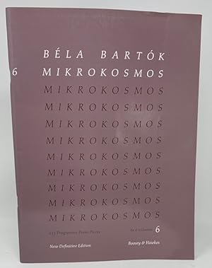 Bild des Verkufers fr Mikrokosmos - Piano Solo (Vol. VI) 153 Progressive Piano Pieces zum Verkauf von Catron Grant Books