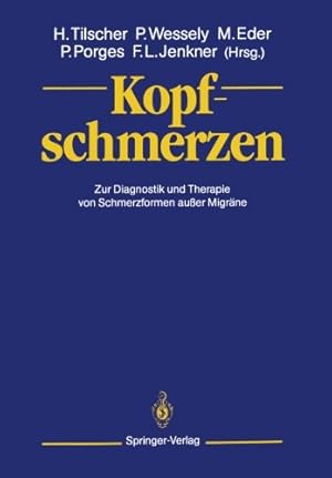 Imagen del vendedor de Kopfschmerzen: Zur Diagnostik und Therapie von Schmerzformen au er Migräne (German Edition) [Paperback ] a la venta por booksXpress