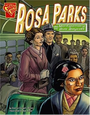 Seller image for Rosa Parks and the Montgomery Bus Boycott (Graphic History) by Miller, Connie Colwell [Paperback ] for sale by booksXpress