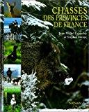 Seller image for Chasses Des Provinces De France for sale by RECYCLIVRE