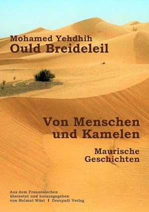Image du vendeur pour Von Menschen und Kamelen mis en vente par Rheinberg-Buch Andreas Meier eK