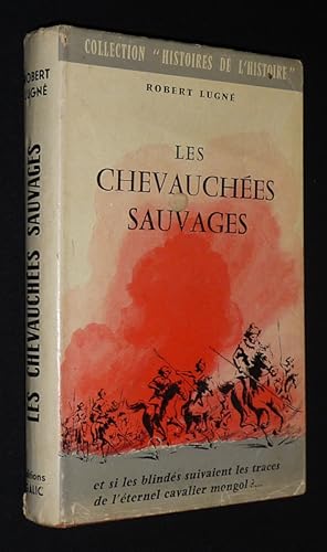 Seller image for Les Chevauches sauvages for sale by Abraxas-libris