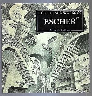 LIFE AND WORKS OF ESCHER - THE
