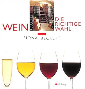 Wein : Die richtige Wahl.