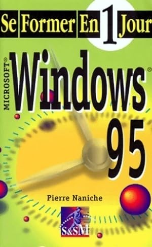 Image du vendeur pour Windows 95 - Pierre Naniche mis en vente par Book Hmisphres