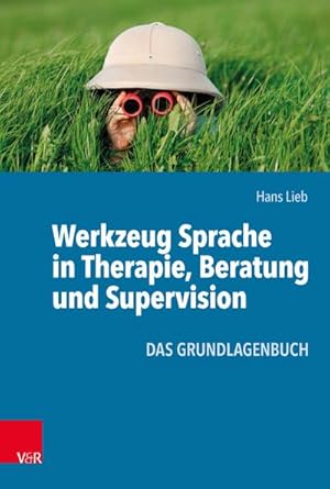 Imagen del vendedor de Werkzeug Sprache in Therapie, Beratung und Supervision a la venta por BuchWeltWeit Ludwig Meier e.K.