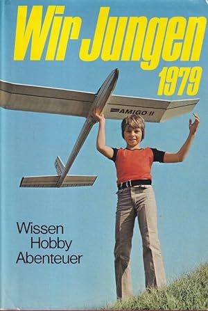 Bild des Verkufers fr Wir Jungen 1979 - Wissen, Hobby, Abenteuer - 2. Folge zum Verkauf von Versandantiquariat Nussbaum