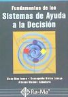 FUNDAMENTOS DE LOS SISTEMAS DE AYUDA A LA DECISIÓN.