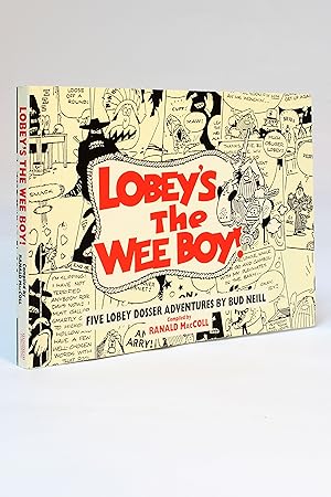 Lobey's the Wee Boy! Five Lobey Dosser Adventures by Bud Neill