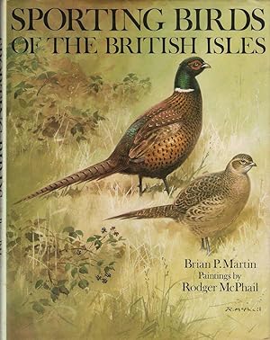 Bild des Verkufers fr SPORTING BIRDS OF THE BRITISH ISLES. By Brian P. Martin. zum Verkauf von Coch-y-Bonddu Books Ltd