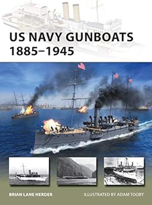 Bild des Verkufers fr US Navy Gunboats 1885â  1945 (New Vanguard) by Herder, Brian Lane [Paperback ] zum Verkauf von booksXpress