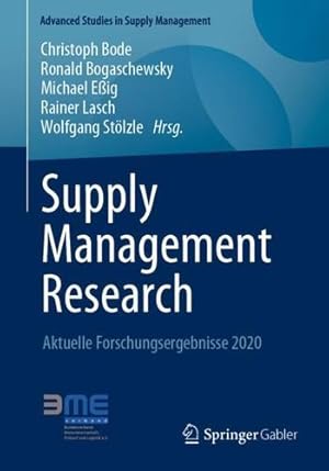 Seller image for Supply Management Research: Aktuelle Forschungsergebnisse 2020 (Advanced Studies in Supply Management) (German Edition) [Paperback ] for sale by booksXpress