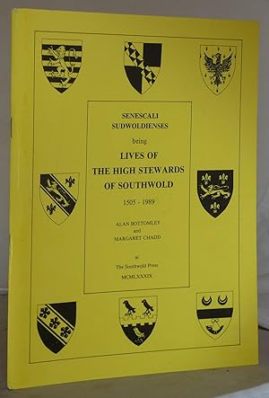 Seller image for Senescali Sudwoldienses: Being Lives of the High Stewards of Southwold 1505-1989 for sale by Besleys Books  PBFA