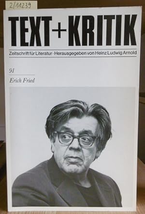 Bild des Verkufers fr Text+Kritik. Zeitschrift fr Literatur. Heft 91: Erich Fried. zum Verkauf von Versandantiquariat Trffelschwein