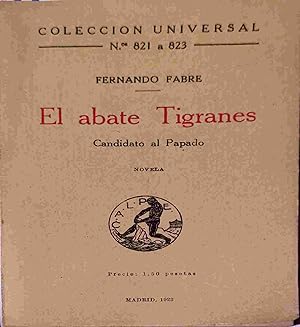 Seller image for El abate Tigranes - Candidato al Papado for sale by Almacen de los Libros Olvidados