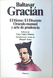 Imagen del vendedor de El hroe. El discreto. Orculo manual y arte de prudencia a la venta por Almacen de los Libros Olvidados