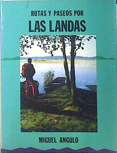 Imagen del vendedor de Rutas y paseos por Las Landas A pie y en BTT a la venta por Almacen de los Libros Olvidados