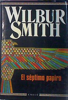 Seller image for El Septimo Papiro for sale by Almacen de los Libros Olvidados