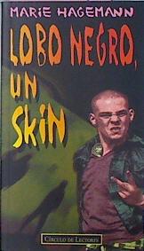 Imagen del vendedor de Lobo Negro Un Skin a la venta por Almacen de los Libros Olvidados