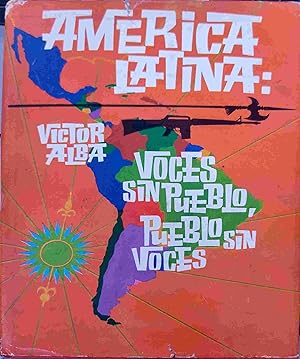 Imagen del vendedor de Amrica Latina: Voces sin Pueblo, Pueblos sin Voces a la venta por Almacen de los Libros Olvidados