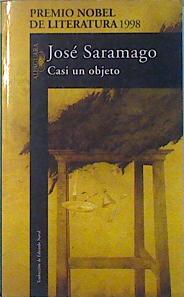 Imagen del vendedor de Casi Un Objeto a la venta por Almacen de los Libros Olvidados