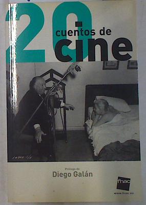 Seller image for 20 cuentos de Cine for sale by Almacen de los Libros Olvidados