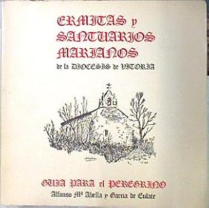 Seller image for Ermitas y santuarios marianos de la dicesis de Vitoria for sale by Almacen de los Libros Olvidados