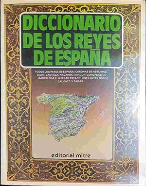 Imagen del vendedor de Diccionario de los Reyes de Espaa a la venta por Almacen de los Libros Olvidados