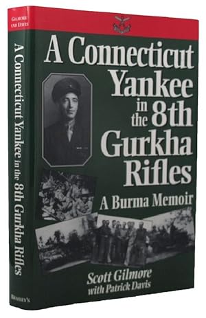 Seller image for A CONNECTICUT YANKEE IN THE 8TH GURKHA RIFLES for sale by Kay Craddock - Antiquarian Bookseller