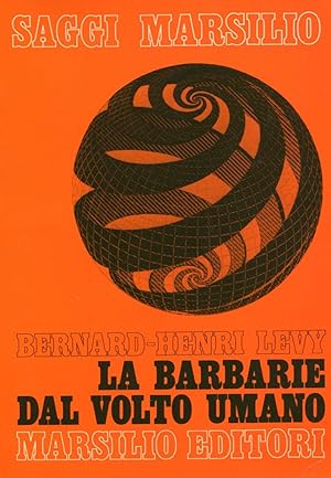 Seller image for La barbarie dal volto umano for sale by Studio Bibliografico Marini