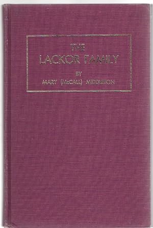 Imagen del vendedor de The Lackor Family (Lackore - Lacore - La Core - Lucore) a la venta por McCormick Books