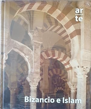 Seller image for ARTE UNIVERSAL: BIZANCIO E ISLAM. for sale by Libreria Lopez de Araujo
