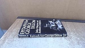 Imagen del vendedor de Epitaph For George Dillon a la venta por BoundlessBookstore