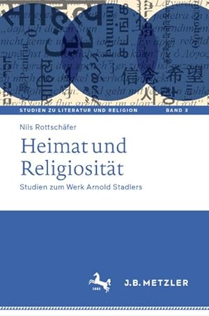 Seller image for Heimat und Religiositt : Studien zum Werk Arnold Stadlers for sale by AHA-BUCH GmbH