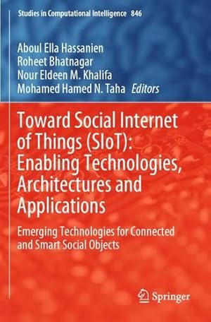 Immagine del venditore per Toward Social Internet of Things (SIoT): Enabling Technologies, Architectures and Applications: Emerging Technologies for Connected and Smart Social Objects (Studies in Computational Intelligence) [Paperback ] venduto da booksXpress