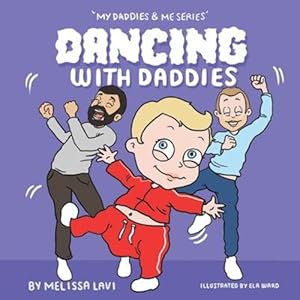 Immagine del venditore per Dancing with Daddies (My Daddies & Me Series) [Soft Cover ] venduto da booksXpress