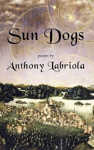 Seller image for Sun Dogs by Labriola, Anthony [Paperback ] for sale by booksXpress