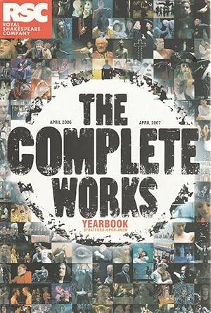 Immagine del venditore per RSC THE COMPLETE WORKS April 2006 - April 2007 YEARBOOK venduto da Programmhefte24 Schauspiel und Musiktheater der letzten 150 Jahre